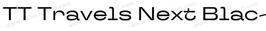 TT Travels Next Blac字体转换